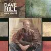 Dave Hill - New World (feat. Russell Ferrante, Jimmy Haslip & Will Kennedy)